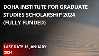 Doha Institute for Graduate Studies Scholarship 2024 (Fully Funded) urdu hindhi