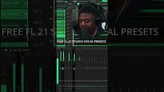 FREE FL STUDIO 21 VOCAL PRESETS + 2  TRACK BEAT PRESET 