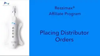 Placing Distributor Orders (Video #3) | Rezzimax  Brand Ambassador Program