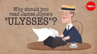 Why should you read James Joyce's 