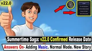 Summertime Saga: v22.0 Confirmed Release Date [Also Some Answers]