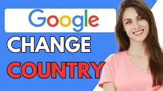 How to Change Country on Google Account 2024 (EASY)