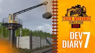 Train Mechanic Simulator 2024 Developer Update # 7