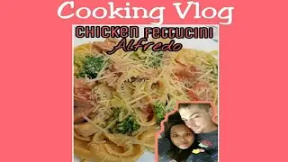 Chicken Fettucini Alfredo w/ Broccoli My Parent's Cooking Vlog