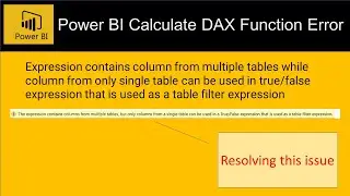 Power BI DAX Error - Expression Contains Column from multiple table