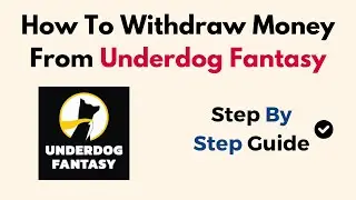 How To Withdraw Money From Underdog Fantasy