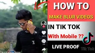 Tik Tok me background Blur Video kaise banaye With Mobile | How to make Blur Video On Mobile Phone ?