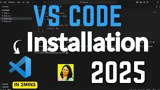 How Install Visual Studio Code (VS Code) on Windows 11/10 [2025] | VS Code Installation