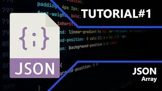 Json | Array | Tutorial #1