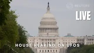 LIVE: US House hearing on UFOs