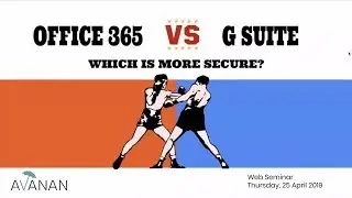 Office 365 vs G Suite:  Which Is More Secure