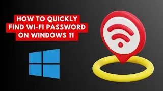 How to Quickly find your Wi-Fi Password on Windows 11 (2 Methods)