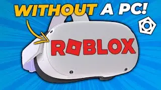 Heres How To Play Roblox VR On Your Quest Without Owning A PC!