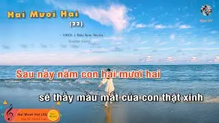 Hai Mươi Hai (22) - AMEE x Hứa Kim Tuyền (Guitar beat solo karaoke), Muoi Music | Muối SV