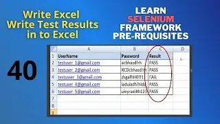 40# How to write in to Excel || User Login Scenario II Apache POI || Selenium Automation