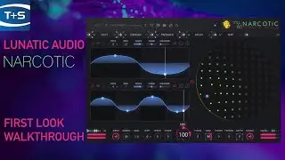 Lunatic Audio Narcotic  - First Look Walkthrough