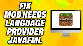 How To Fix Minecraft Mod Needs Language Provider Javafml (2024) - Quick Fix