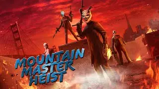 New Heist! MOUNTAIN MASTER HEIST - First Playthrough (PAYDAY 2, solo stealth)