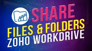 How to share files and folders in Zoho WorkDrive