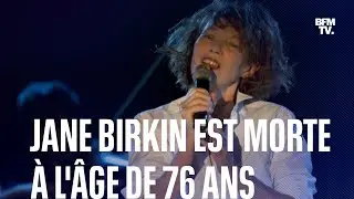 L'actrice et chanteuse Jane Birkin est morte à l'âge de 76 ans dans son appartement parisien