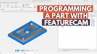 Programming a part with FeatureCAM