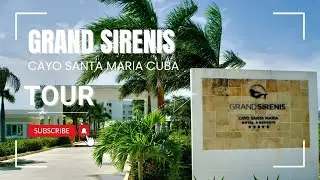 Grand Sirenis, Santa Maria, Cuba - guided tour - July 2024