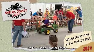 2024 Shelby County Fair - Pedal Tractor Pull
