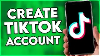 How to Create TikTok Account (2024)