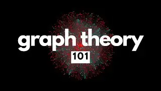 Graph Theory Overview: For Beginners