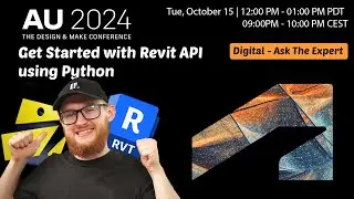 AU24 Live: Get Started with Revit API using Python