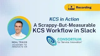 A Scrappy-But-Measurable KCS Workflow in Slack