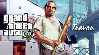 Grand Theft Auto V: Trevor