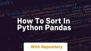 how to sort in python pandas