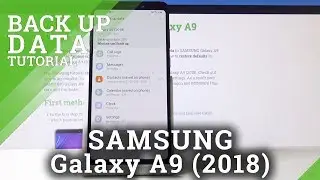 How to Google Backup on SAMSUNG Galaxy A9 (2018) – Backup Data