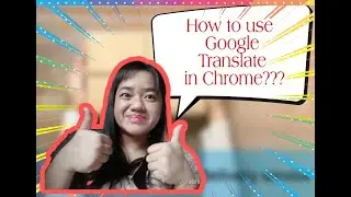 Hot to set up Google Translate in Chrome using Android phone | Yuander Mom