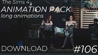 [The Sims 4] Animation Pack  106 (DOWNLOAD) couple, romantic , kiss, TALK