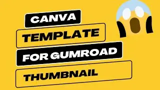 Canva Template For Gumroad Thumbnail