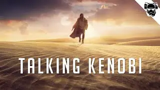 Talking Kenobi (or whatever) // LIVE STREAM