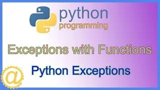 Python Exceptions - Exception Handling with Functions Code Example - Learn to Code - APPFICIAL