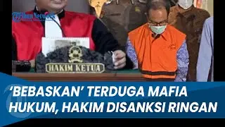 KY SANKSI RINGAN HAKIM yang Kabulkan Eksepsi Hakim Gazalba Saleh, Terduga Mafia Kasus