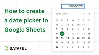 How to Create a Date Picker in Google Sheets (Easy)