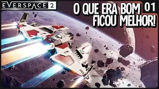 Everspace 2 - O que era BOM ficou MELHOR! Jogo de Nave Espacial - Ep 01