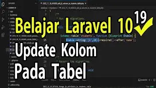 Belajar Laravel 10 Update Kolom Pada Tabel Dengan Migration