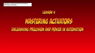 Mastering Actuators: Unleashing Precision and Power in Automation