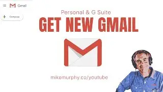 How To Get New Gmail for Personal & G Suite