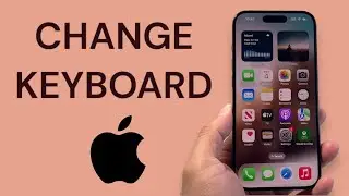 How To Change Keyboard on iPhone