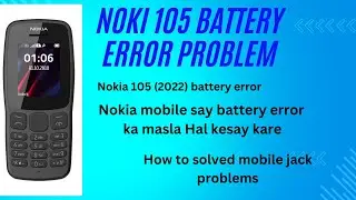 Nokia 105 battery error solution Ta 1464 battery error/Nokia 105 2022 charging problems