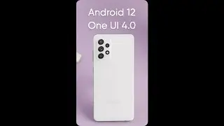 Samsung Galaxy A52 Android 12 One UI 4.0 update 