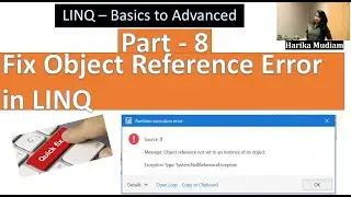 How to fix Object reference Error in LINQ in a minute.  | Linq query in UiPath - Part 8