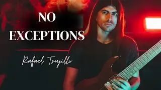 Rafael Trujillo - "No Exceptions" (Official Playthrough Video)